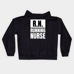 Nurse Fitness Apparel: R.N. - Running Nurse T-Shirt - The Perfect Gift for Registered Nurses! Kids Hoodie